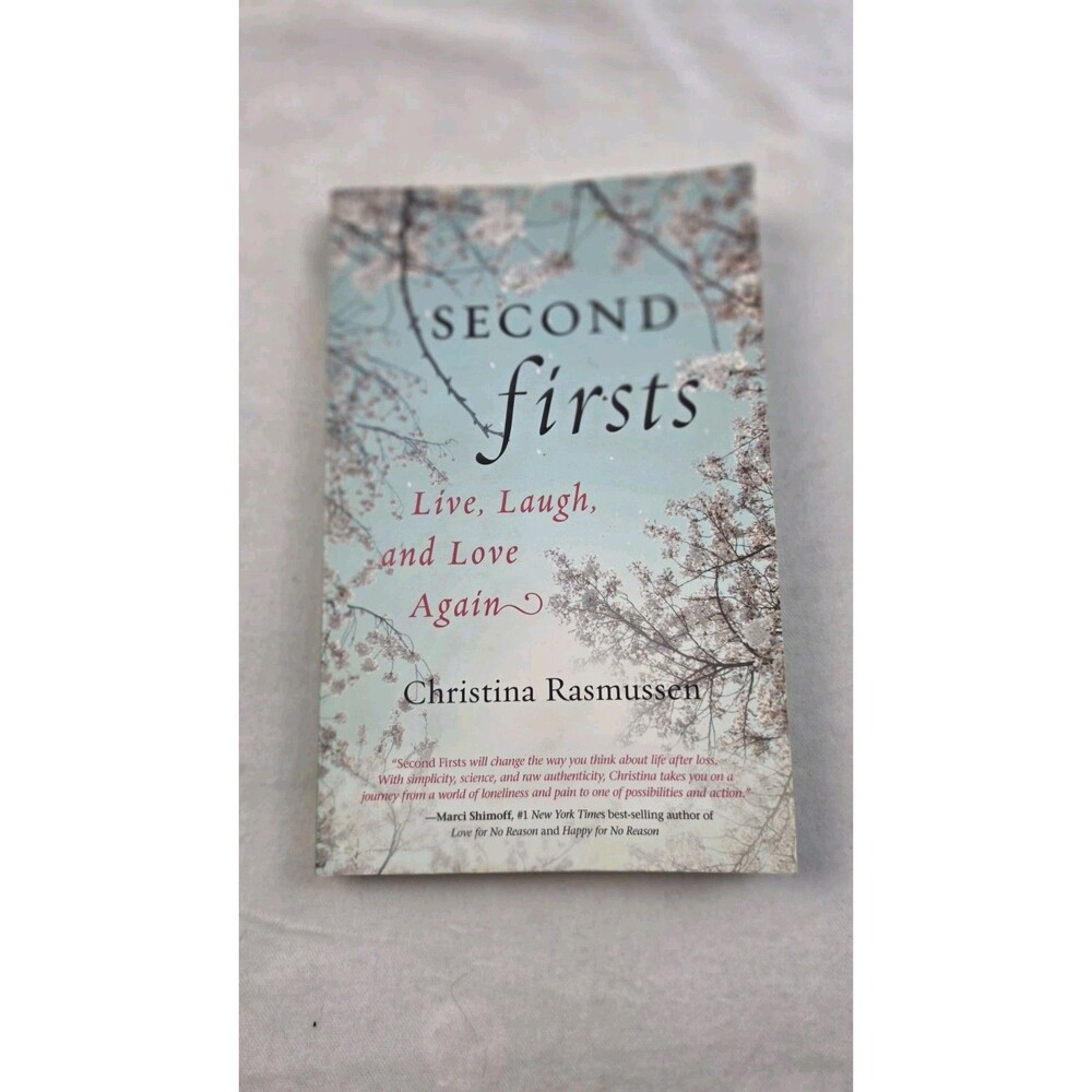Second Firsts: Live, Laugh, and Love Again by Rasmussen, Christina Book The Fast